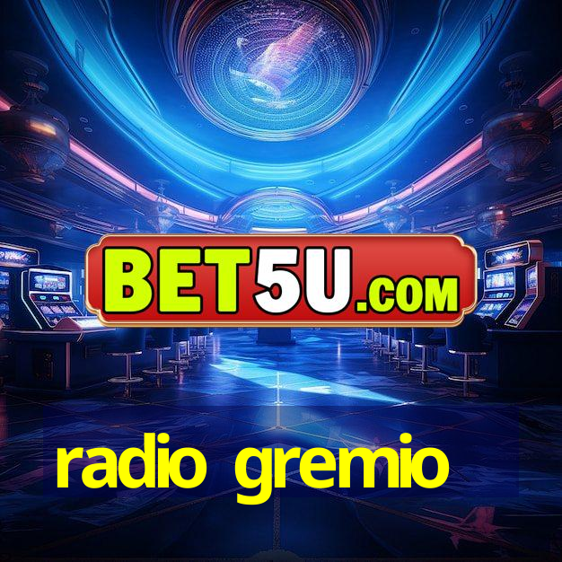 radio gremio